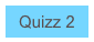 Quizz 2