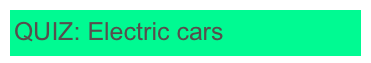 QUIZ: Electric cars